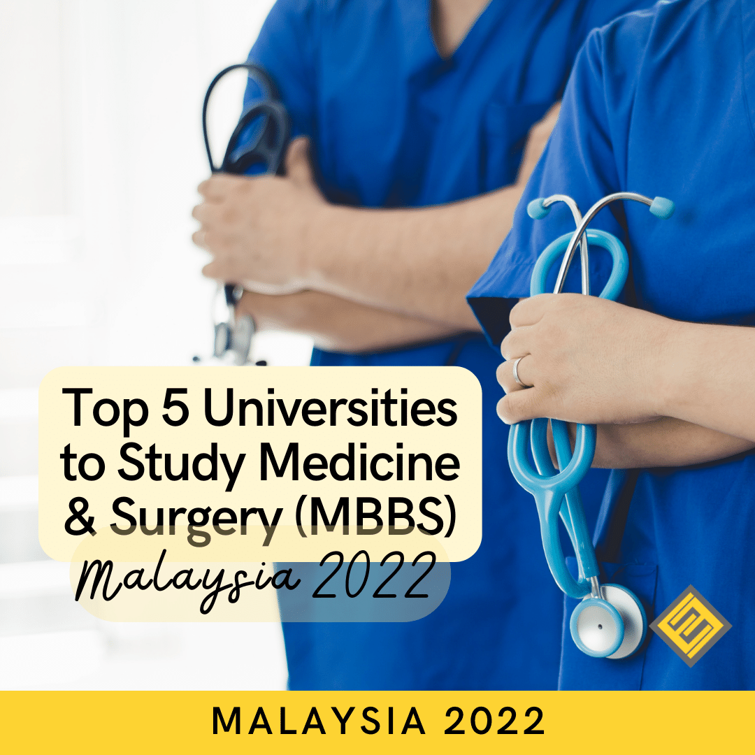 top-5-universities-to-study-medicine-surgery-mbbs-in-malaysia-2022