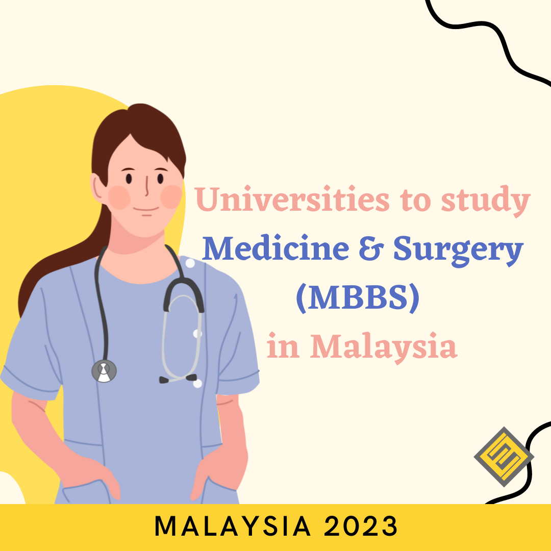 Top 5 Universities To Study Medicine & Surgery (MBBS) In Malaysia