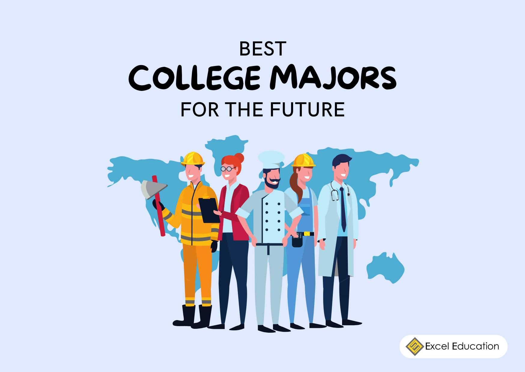 Best College Majors For The Future – Excel Education | Study In ...