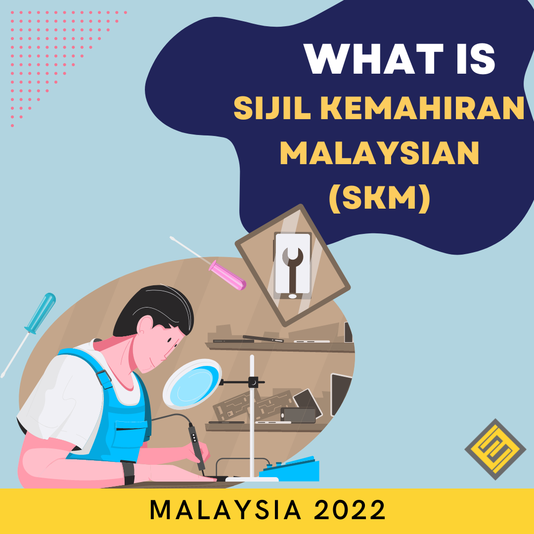 What Is Sijil Kemahiran Malaysia Skm Excel Education Study In Australia Malaysia The Uk